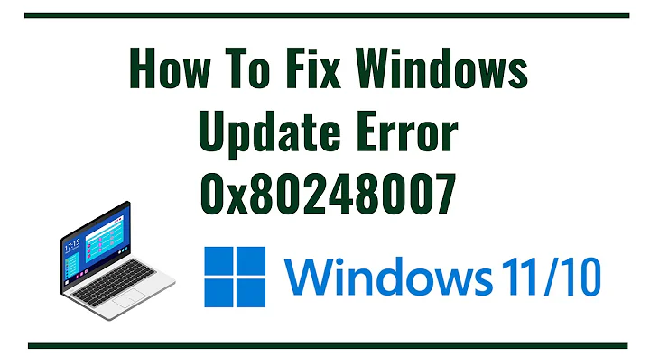 How To Fix Windows Update Error 0x80248007