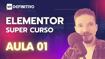 Curso de Elementor WordPress Grátis 2023: Versão Free e Pro