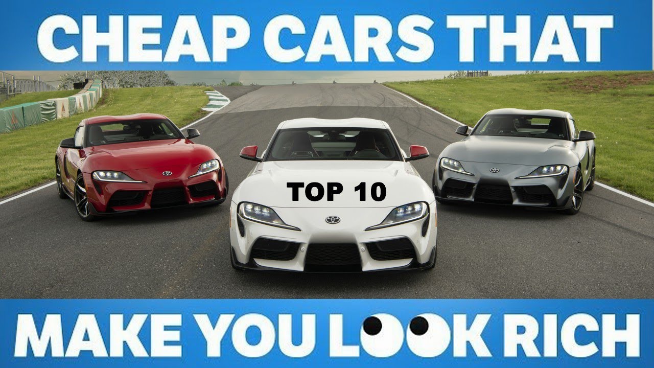 Top 10 Cheap Cars That Make You Look Rich! YouTube