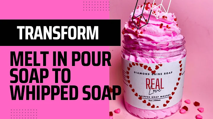 Transform/ Turn Melt & Pour Soap Into Whipped Soap