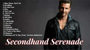 Secondhand Serenade Non-stop Playlist 2023