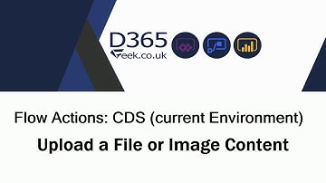 Flow Actions: CDS (current environment) -  Upload a File or Image Content