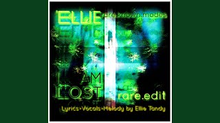 I Am Lost (rare.edit) (feat. Ellie Tandy) - Rare Known Modes