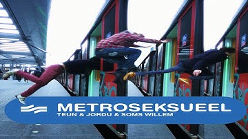 Metroseksueel - Teun & Jordu & Willem (Official Video)