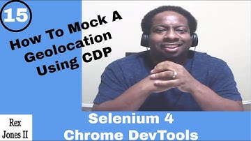 ✔ How To Mock A Geolocation Using Chrome DevTools: Selenium 4 | (Video 164)