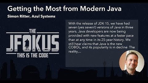 Getting the Most from Modern Java by Simon Ritter