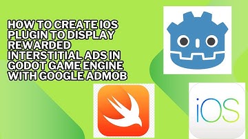 How to Create iOS Plugin to Display Rewarded Interstitial Ads in Godot Game Engine with Google AdMob