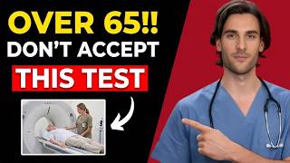 5 Medical Checkups I'd NEVER Get After 65 — Doctor Explains