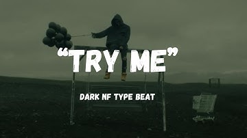 [free] Dark Choir NF Type Beat "Try Me"