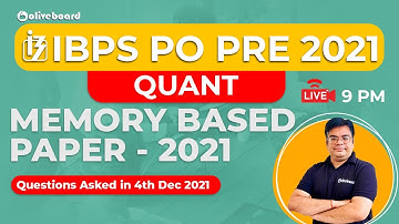 IBPS PO Pre Maths Memory Based Paper 2021 || Maths Questions Asked in IBPS PO Pre 2021