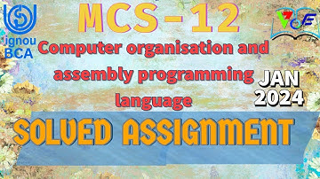 MCS-12|computer organisation and assembly programming language assignment solved assignment-Jan 2024