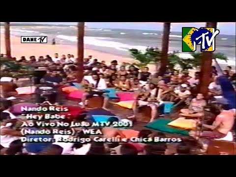 Nando Reis - Hey Baby (ao vivo no Luau MTV)
