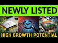 Best 03 Newly Listed Stocks Have Huge Growth Potential For Long Term (Part 3) | High Growth Sector |