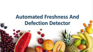 Automated Fruit Freshness and Defection Detector - IDP project screenshot 5
