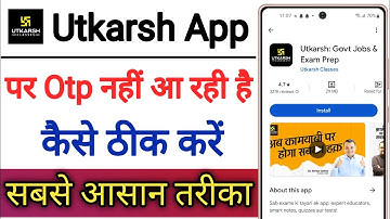 Utkarsh App Par Otp Nhi Aa Rahi Hai !! How To Fix Utkarsh App Otp Problem