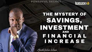 (MUST WATCH) MYSTERY OF SAVINGS AND INVESTMENT  Apostle Joshua Selman