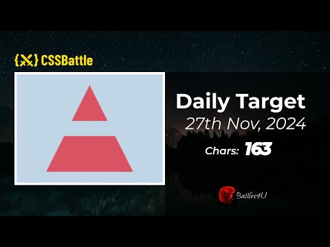 27/11/2024 - CSS battle - Daily Challenge  Solution - 100% Match | #html #css #cssbattle