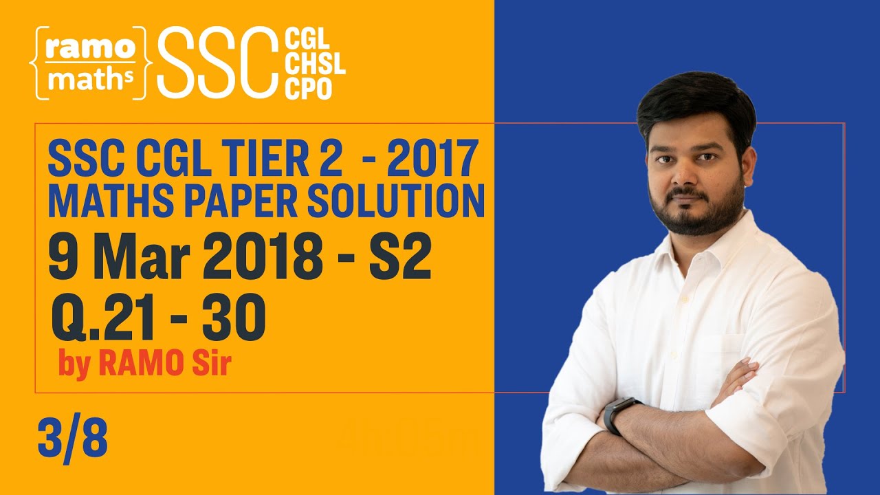 9th March (SHIFT 2) (SSC CGL 2017 TIER 2) Maths Paper Solution by RaMo Sir