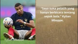 Kata Kata Bijak Kylian Mbappe