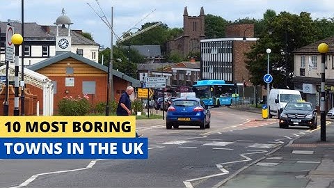 10 Most Boring Towns in The UK