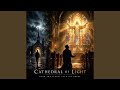 Cathedral Of Light