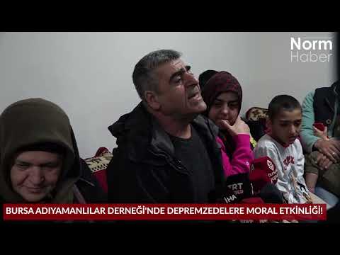 Bursa Adıyamanlılar Derneği'nde depremzedelere moral etkinliği!