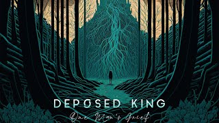 Deposed King - One Man's Grief [Album] (2023)