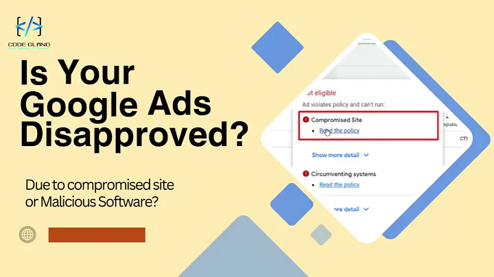 Google Ads Disapproved?  Fix Google Ad Compromised Site and Malicious Software