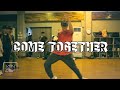 “Come Together” - Chris Brown Dance |  #YoureHotterWhenYoureChill | Ken San Jose