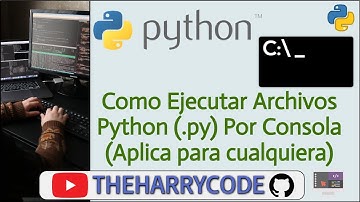 Curso de Python | Como Ejecutar Archivos Python (.py) Por Consola CMD (Aplica para cualquiera)