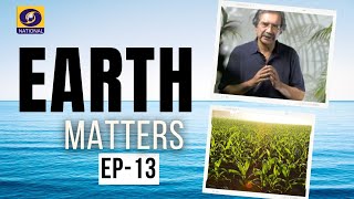 Earth Matters - Ep # 13