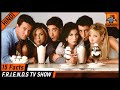 15 Awesome Friends TV Series Facts || Original Friends Plans!! [Explained In Hindi] || Gamoco हिन्दी