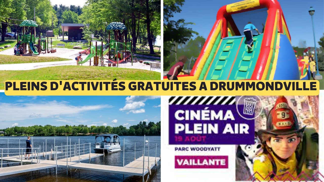 Pleins d'Activités Gratuites à Drummondville , Québec, Canada 2022