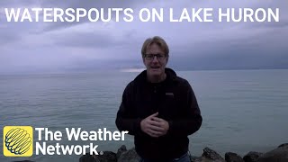 Lake Huron could develop waterspouts and severe thunderstorms