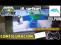 Configuración para Surfear en Mario Galaxy [Celular y Mando] | Dolphin Oficial
