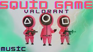 Epic Squid Game Music - Valorant Remix
