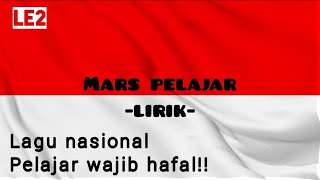 Mars Pelajar - Lirik | Lagu Wajib Nasional Indonesia