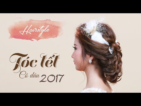 Wedding Braid Hairstyles | Kiểu tóc tết siêu đẹp cho cô dâu mùa cưới 2018 | Mai Phan Makeup | các kiểu tóc đẹp cho cô dâu