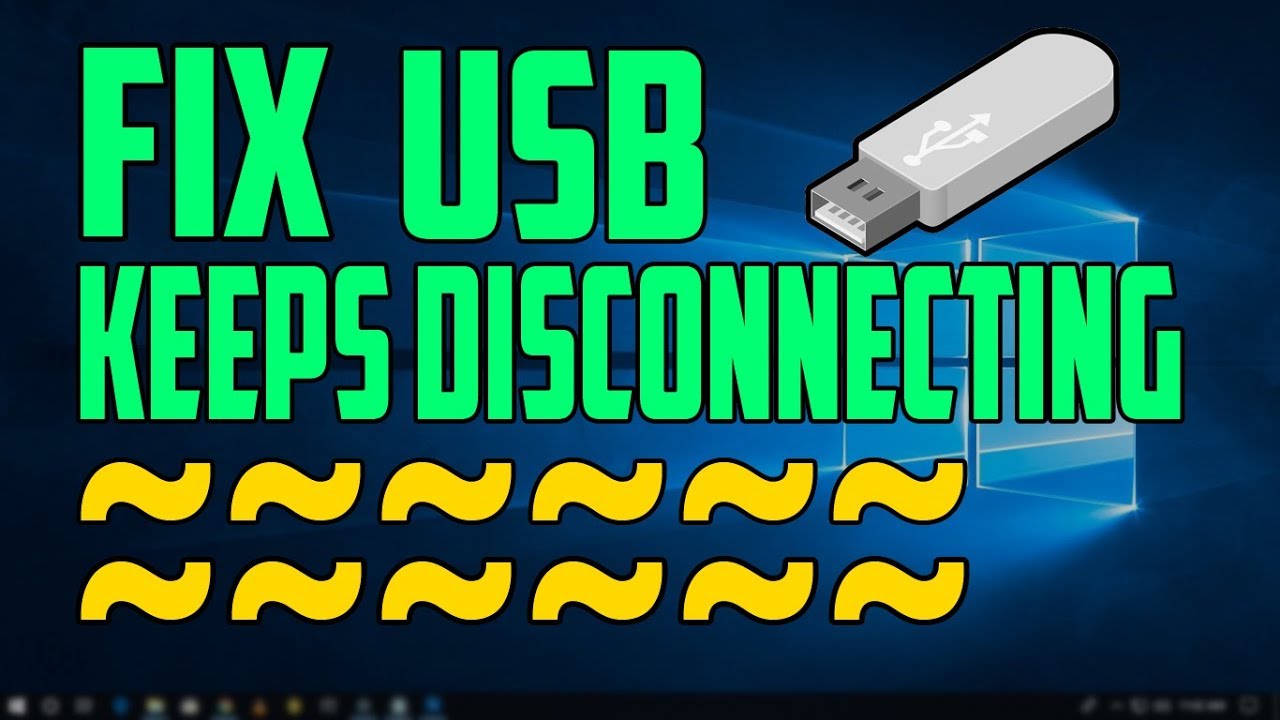 have tillid rabat tæt Fix USB devices disconnecting/reconnecting Problem | Windows 10 | Solved -  YouTube