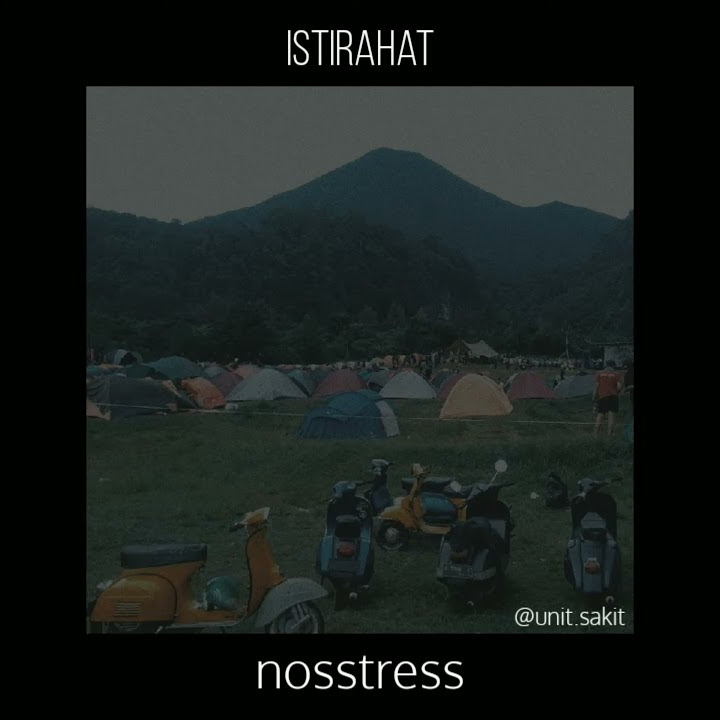 story wa istirahat - nosstress