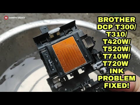 BROTHER DCP T300/ T310/ T420W/ T520W/ T710W/ T720W PRINTER HEAD FIX - Method 3