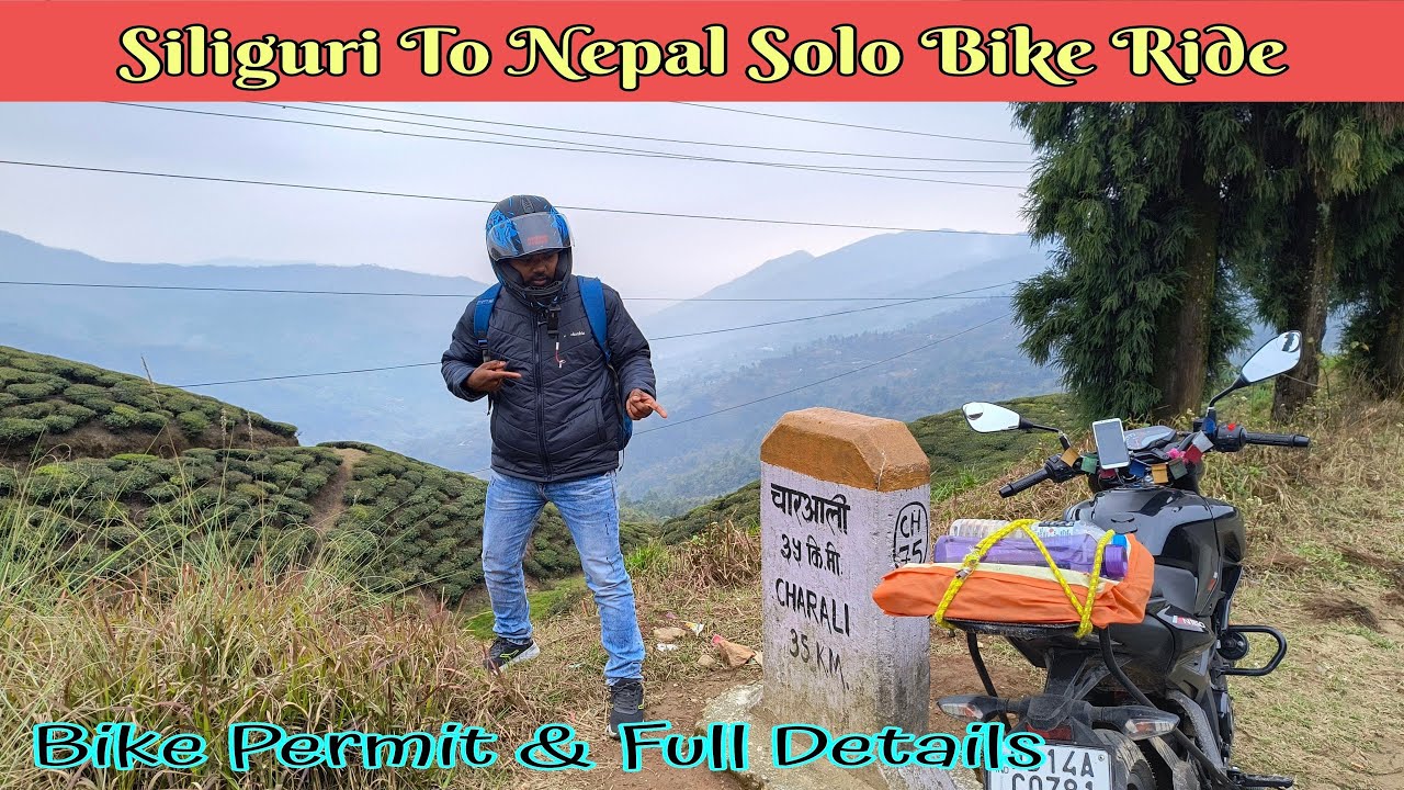 Siliguri To Nepal Bike Ride || India To Nepal Bike Trip Permit and Travel Guide || Kanyam View Point