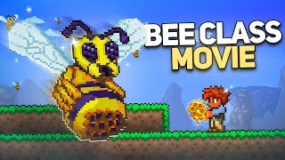 Terraria But Its The Bee Class The Movie