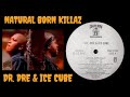Dr. Dre &amp; Ice Cube &quot;Natural Born Killaz (LP Version)&quot; 1994 | Vinyl Rip