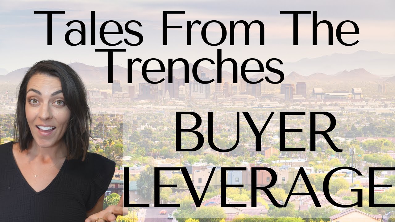 What's Happening in the Phoenix Real Estate Market? Buyer Leverage
