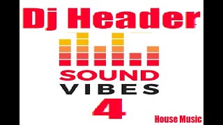 Dimitris Header Kefalas ►Soundvibes 5◄ House Music