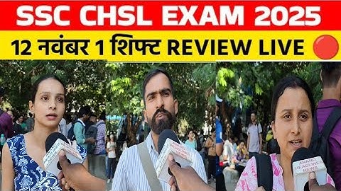SSC CHSL 2025 Review 12 November 1 Shift How was the paper? SSC CHSL 1 Shift Review. SSC CHSL Ana...
