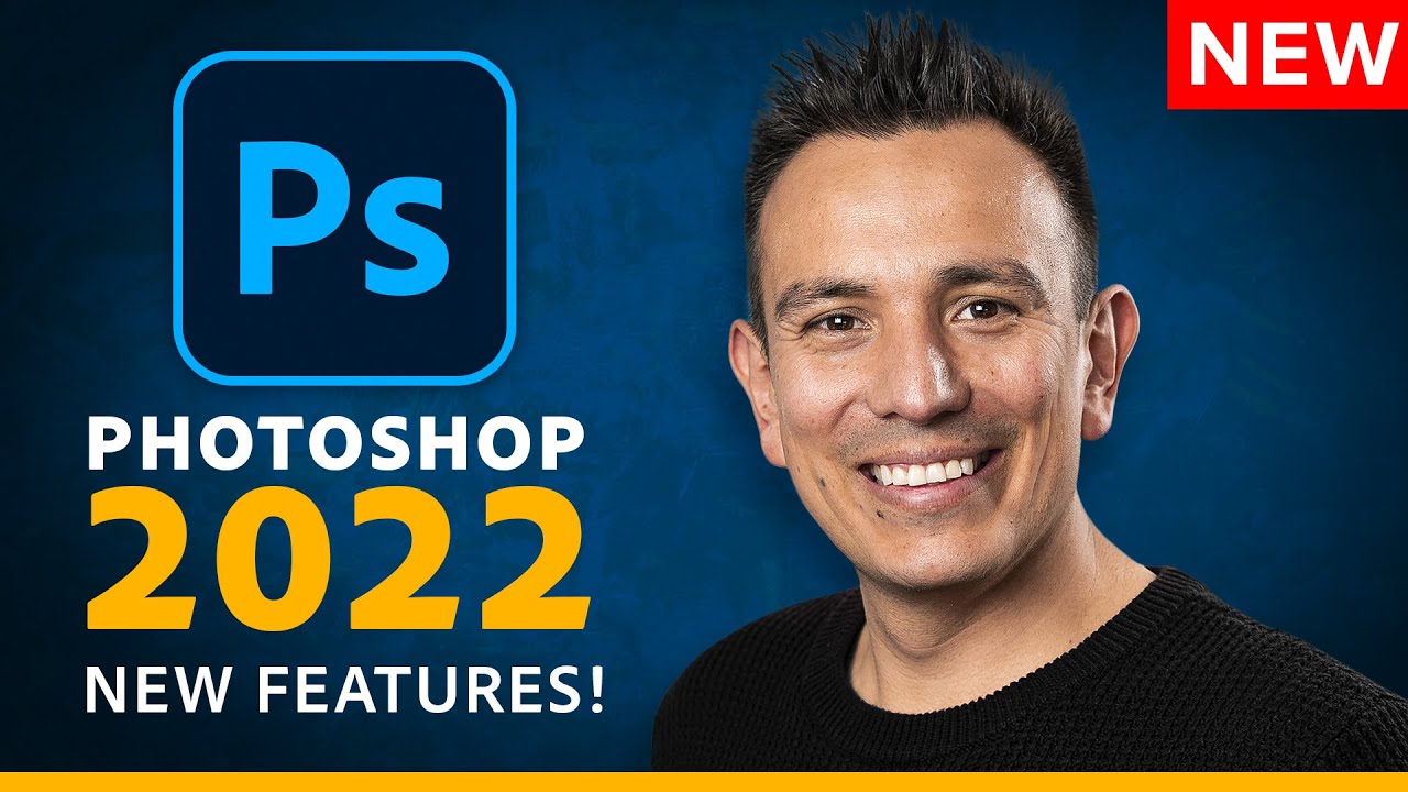 Adobe Photoshop 2022 Top New Features In 9 Minutes Photography Discover 