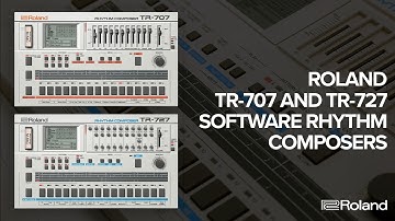 Roland TR-707 & TR-727 Software Rhythm Composer Overview; Two Classic Drum Machines on Roland Cloud
