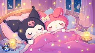 Fall Into Deep Sleep - Forget Negativity - Heal Stress, Anxiety & Depression with Kuromi & My Melody
